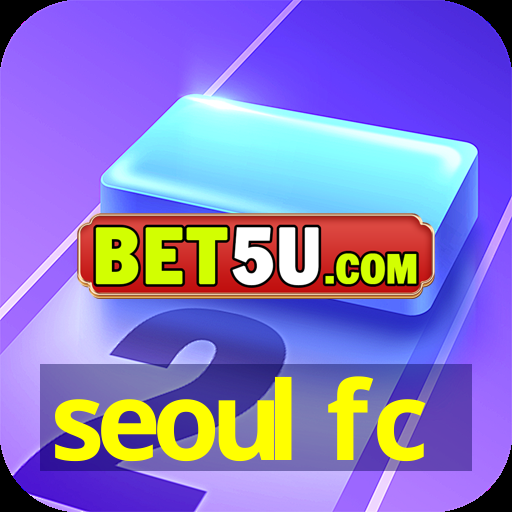 seoul fc